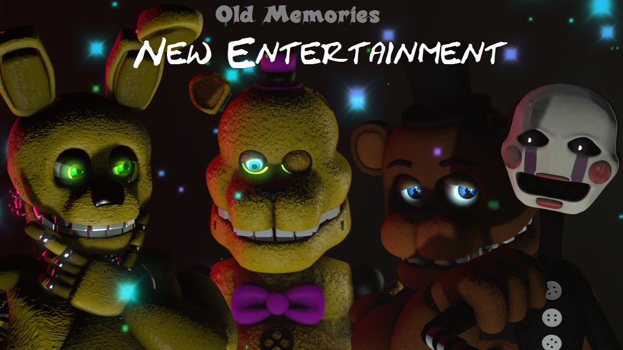[FNAF SFM] Старые воспоминания Эпизод 1 — New Entertainment