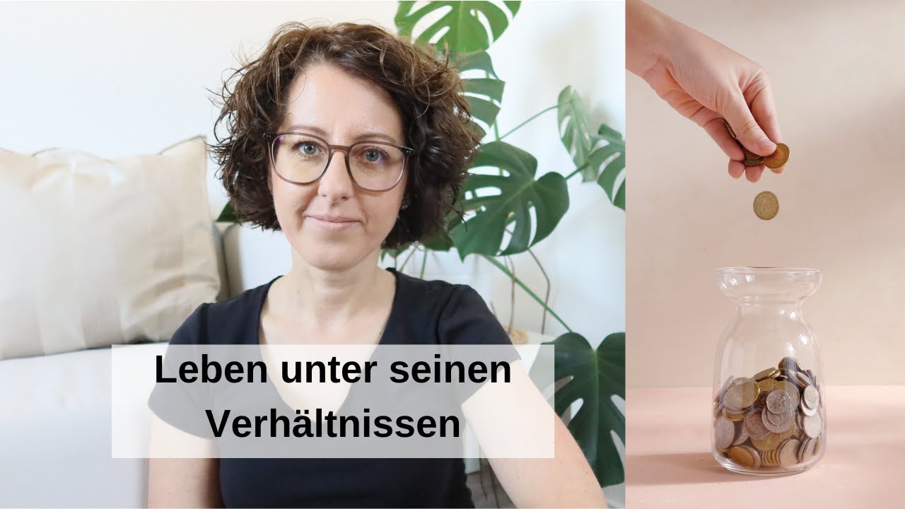 Living Below Your Means: Mehr Freiheit, weniger Stress & finanzielle Sicherheit!