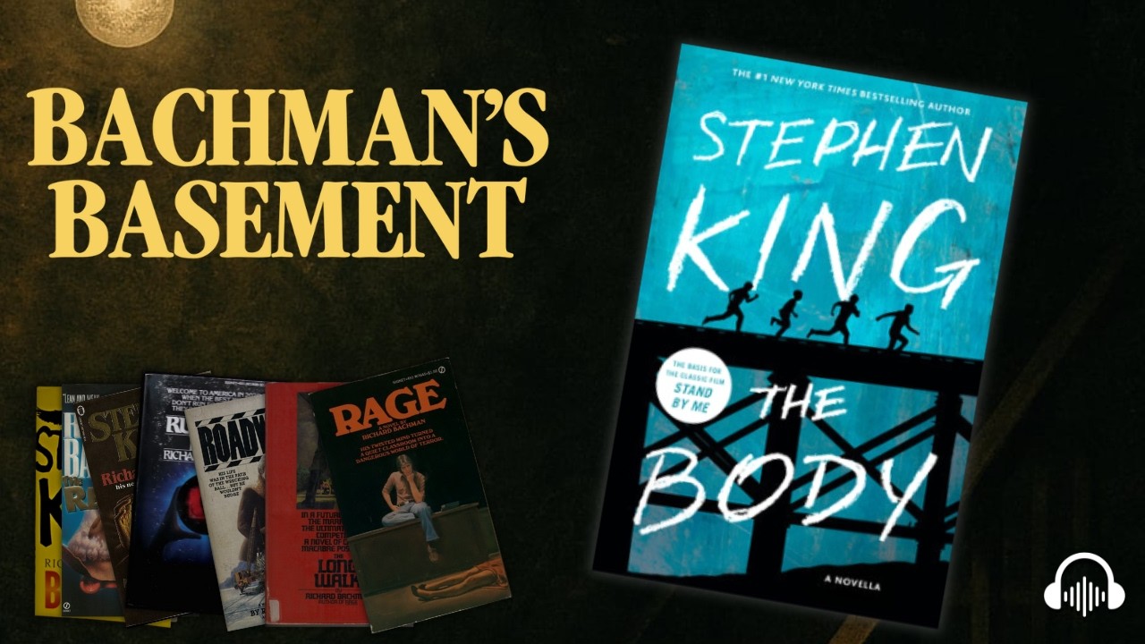 Episode 13: STAND BY ME (STEPHEN KING’S THE BODY)