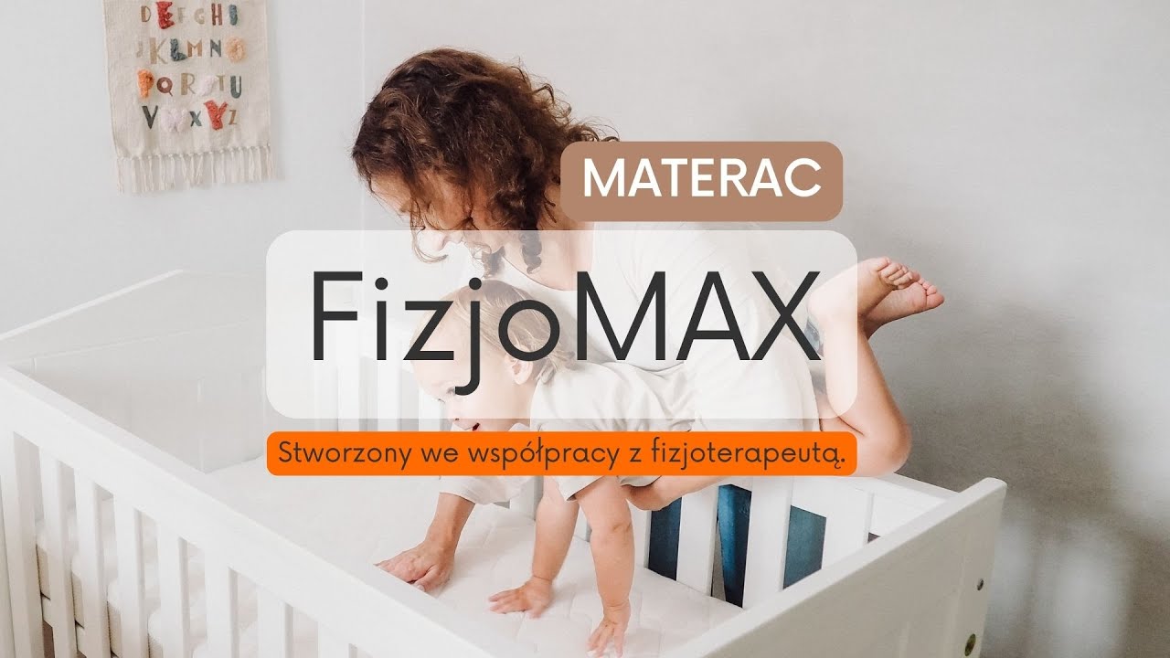 Materac FizjoMAX stworzony przez Mamę Fizjoterapeutę - Jaki materac do ł&oacute;żeczka 120x60 / 140x70?