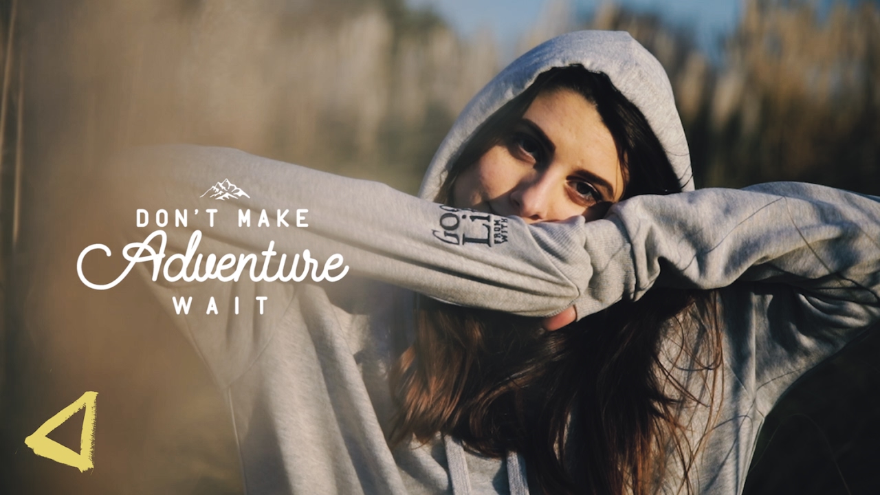 Don't Make Adventure Wait