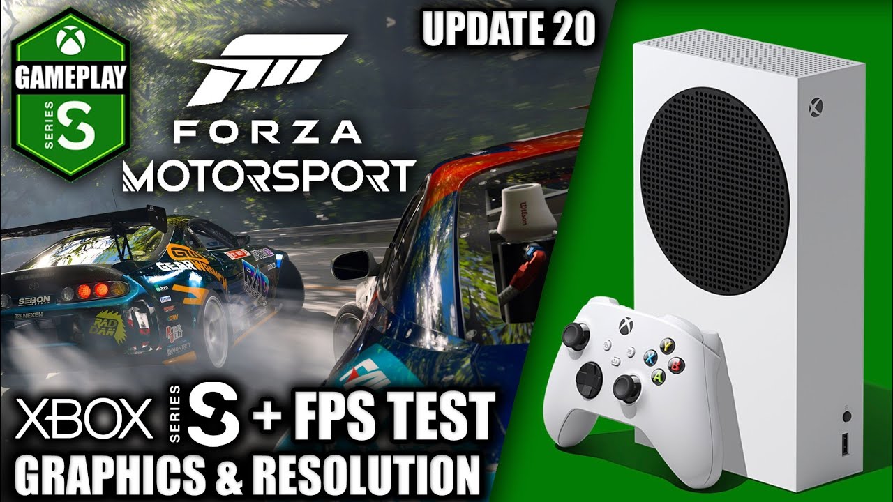 Forza Motorsport: Update 20 - Xbox Series S Gameplay + FPS Test