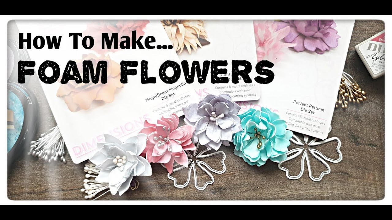 How To Make Foam Flowers