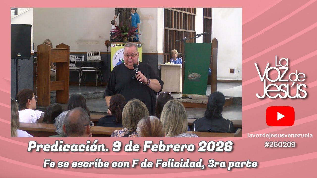 Fe se escribe con F de Felicidad, 3ra parte : 9 de Febrero 2026 #260209