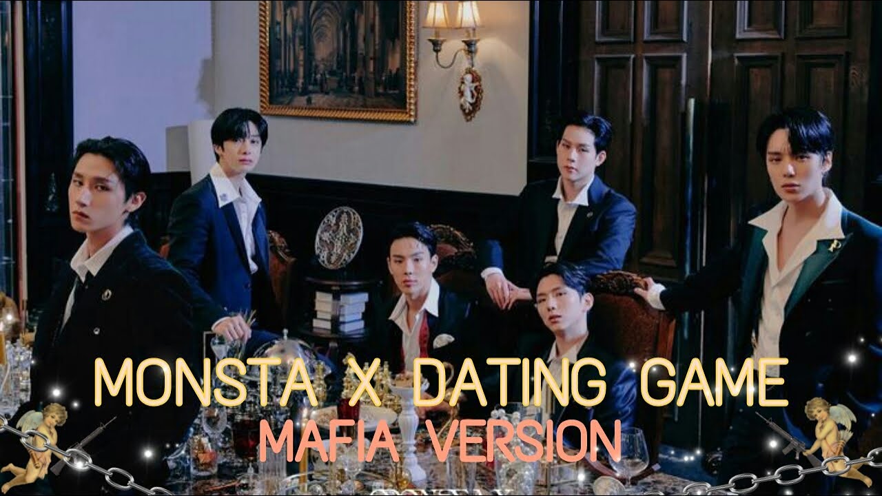 MONSTA X DATING GAME [mafia version]