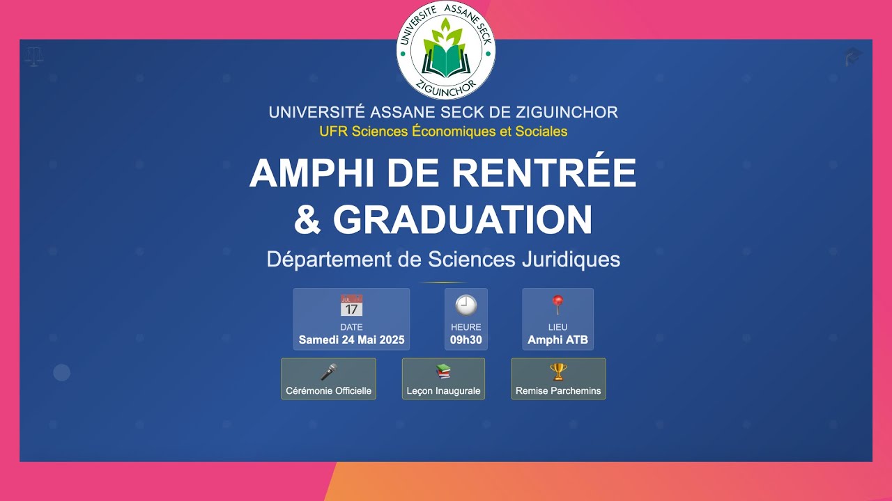 Amphi de Rentrée & Graduation Département des Sciences Juridiques @DIRCOM-UASZ  - 24 mai 2025