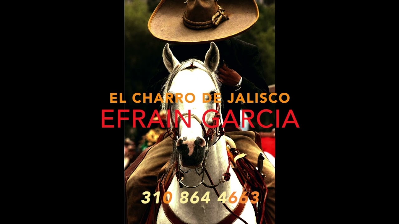 Efrain García El charro de Jalisco Mariachi Cristiano ,Ramon Gonzales , Humberto Vicente
