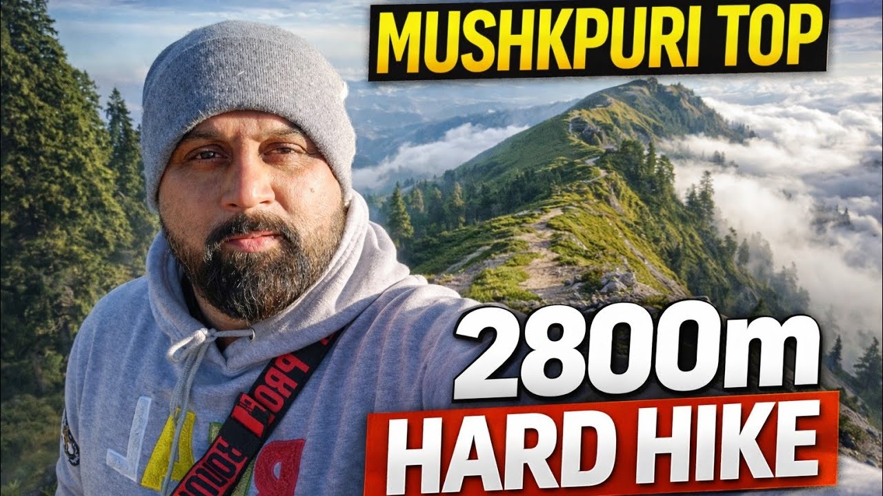 Mushkpuri Top Hike from Dunga Gali 🇵🇰 | Hard Trail to 2800m Summit | Adventure Vlog