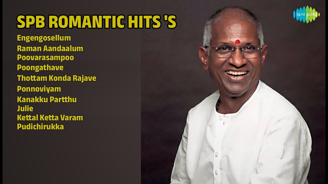 எஸ்.பி.பி காதல் பாடல்கள் | S. P. Balasubramaniam Songs | Engengosellum | Raman Aandaalum