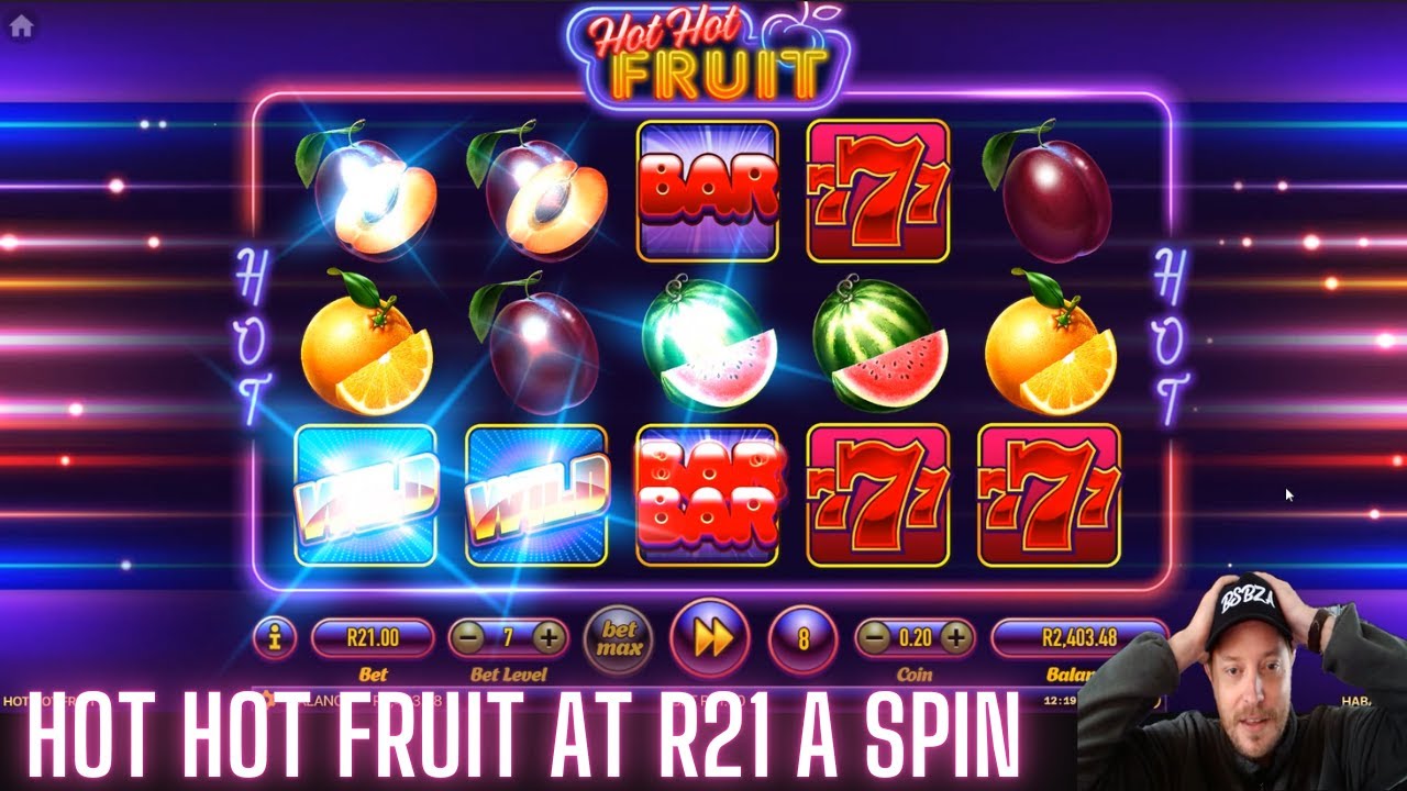 Playing Hot Hot Fruit at R21 a Spin!