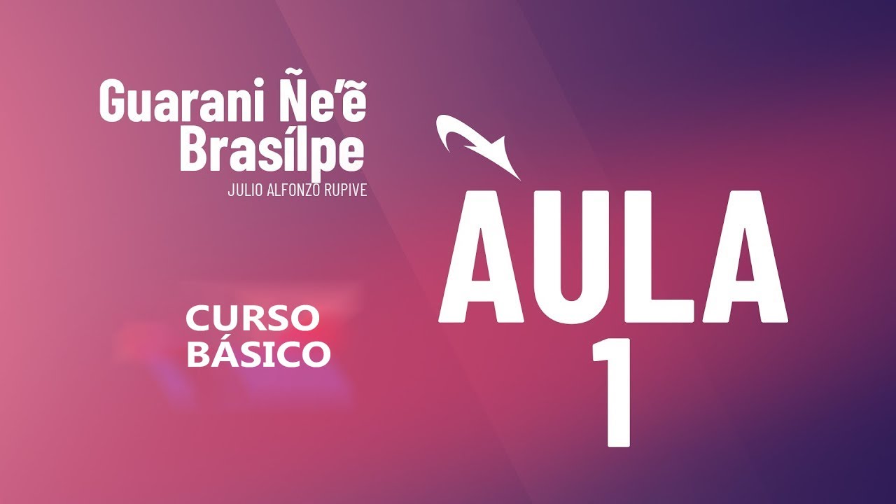 Resgatando nossa língua ancestral | GUARANI ÑE'Ê|