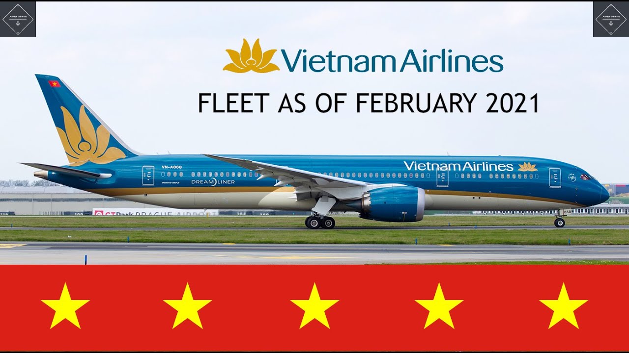 Vietnam Airlines fleet as of February 2021