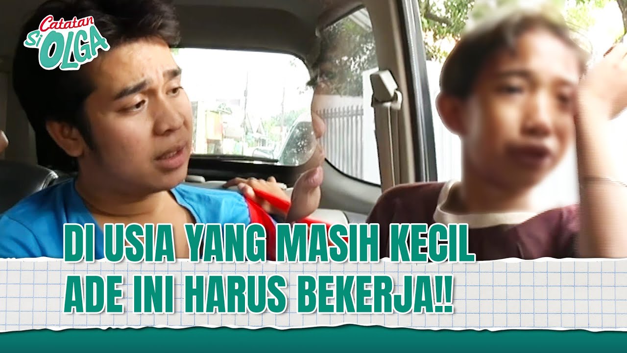 Anak Sekecil Itu Berkelahi Dengan Kerasnya Jakarta! | Catatan Si Olga Eps 103 FULL