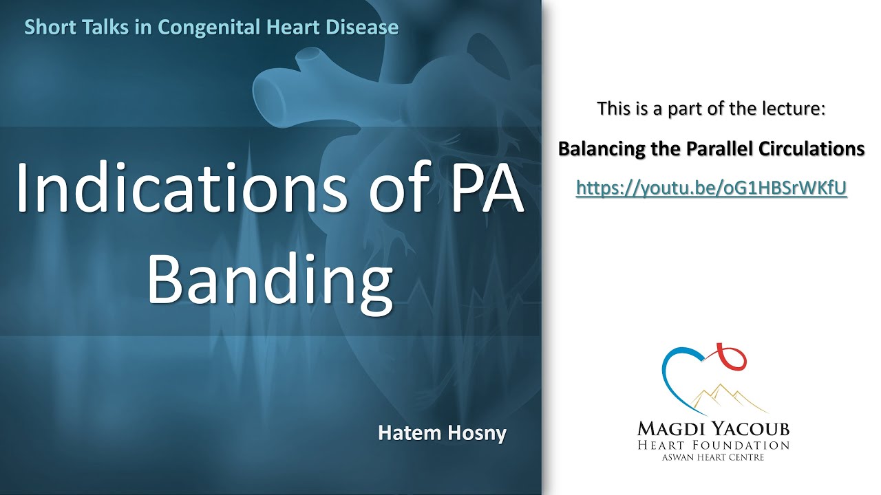 Indications of PA Banding - Hatem Hosny