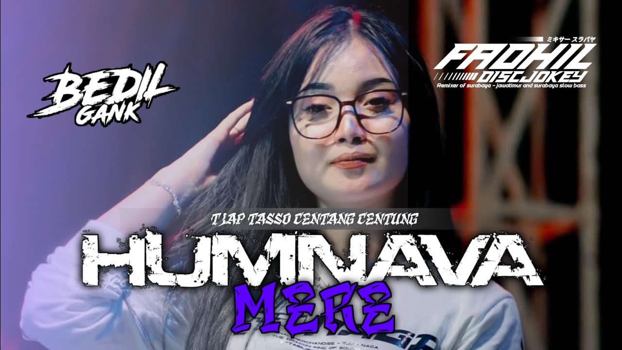 DJ HUMNAVA MERE REBORN - STYLE BASS NGUK NGUK | BY FADHIL DISCJOKEY