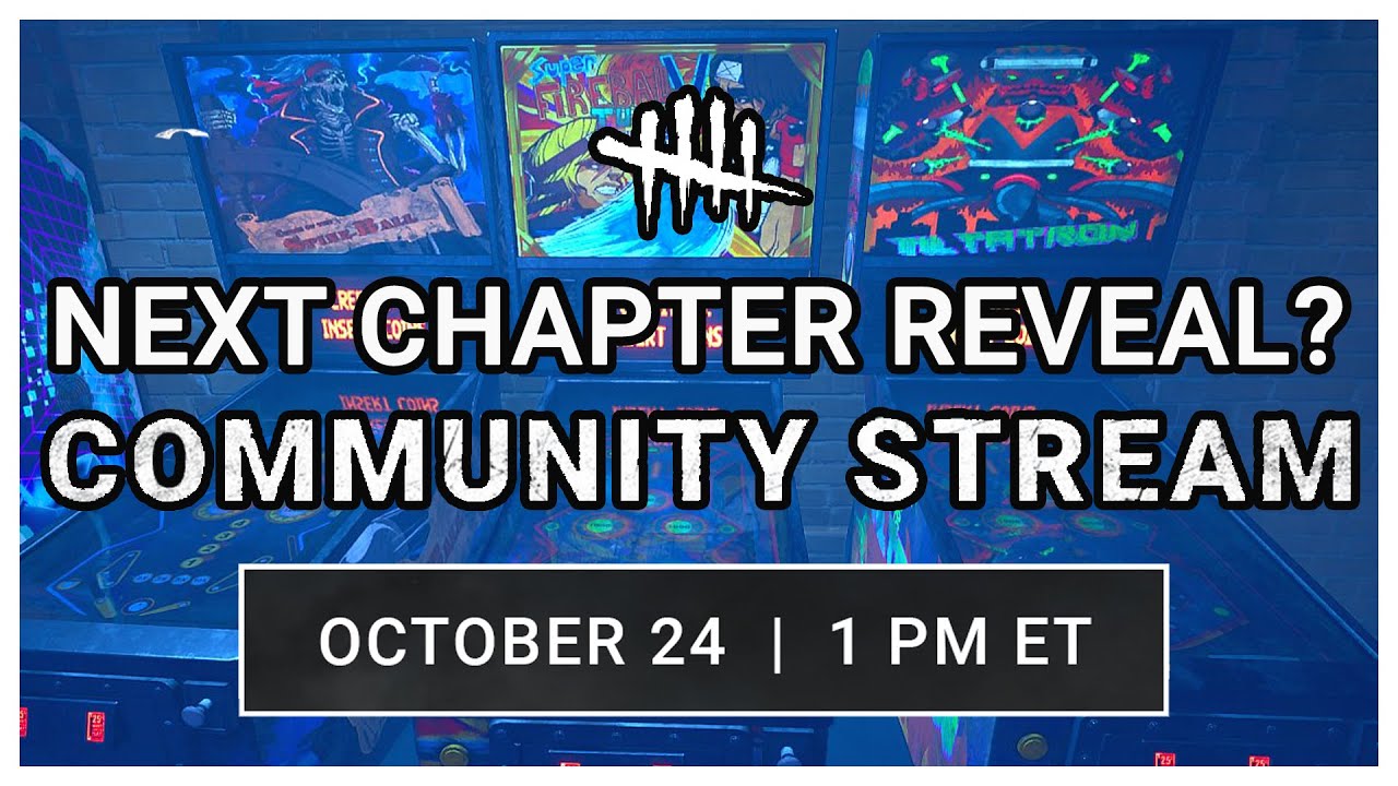DEAD BY DAYLIGHT COMMUNITY STREAM! NEXT CHAPTER REVEAL ANNOUNCEMENT POSSIBLE!