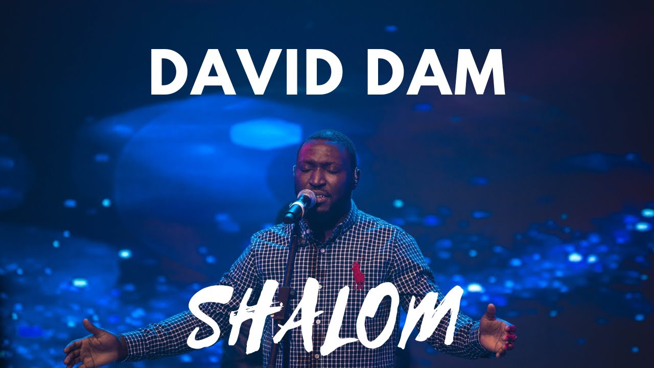 David Dam - Shalom | Live (Official Video)