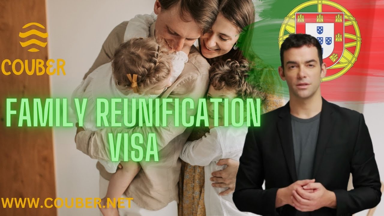 Reuniting Families in Portugal | A Step-by-Step Guide to Family Reunification Visa