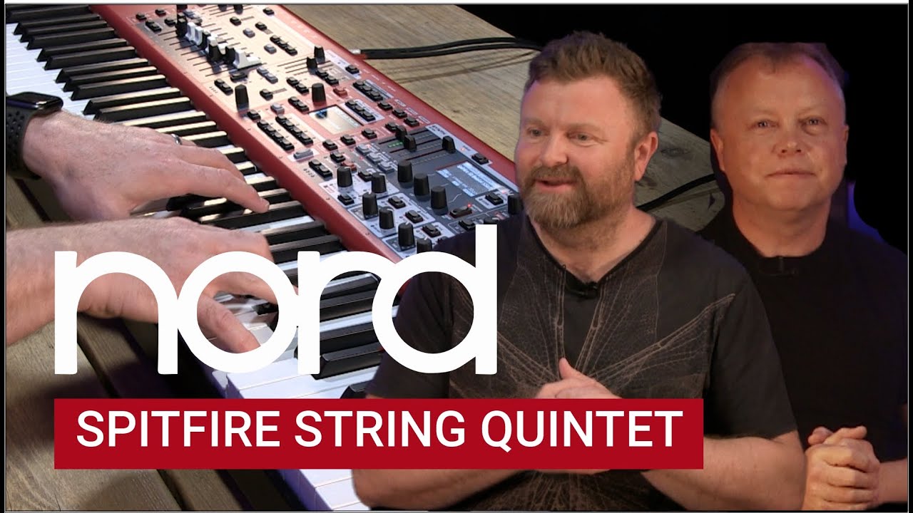 Exploring the Spitfire String Quintet with Paul Thomson | Nord Keyboards Collaboration