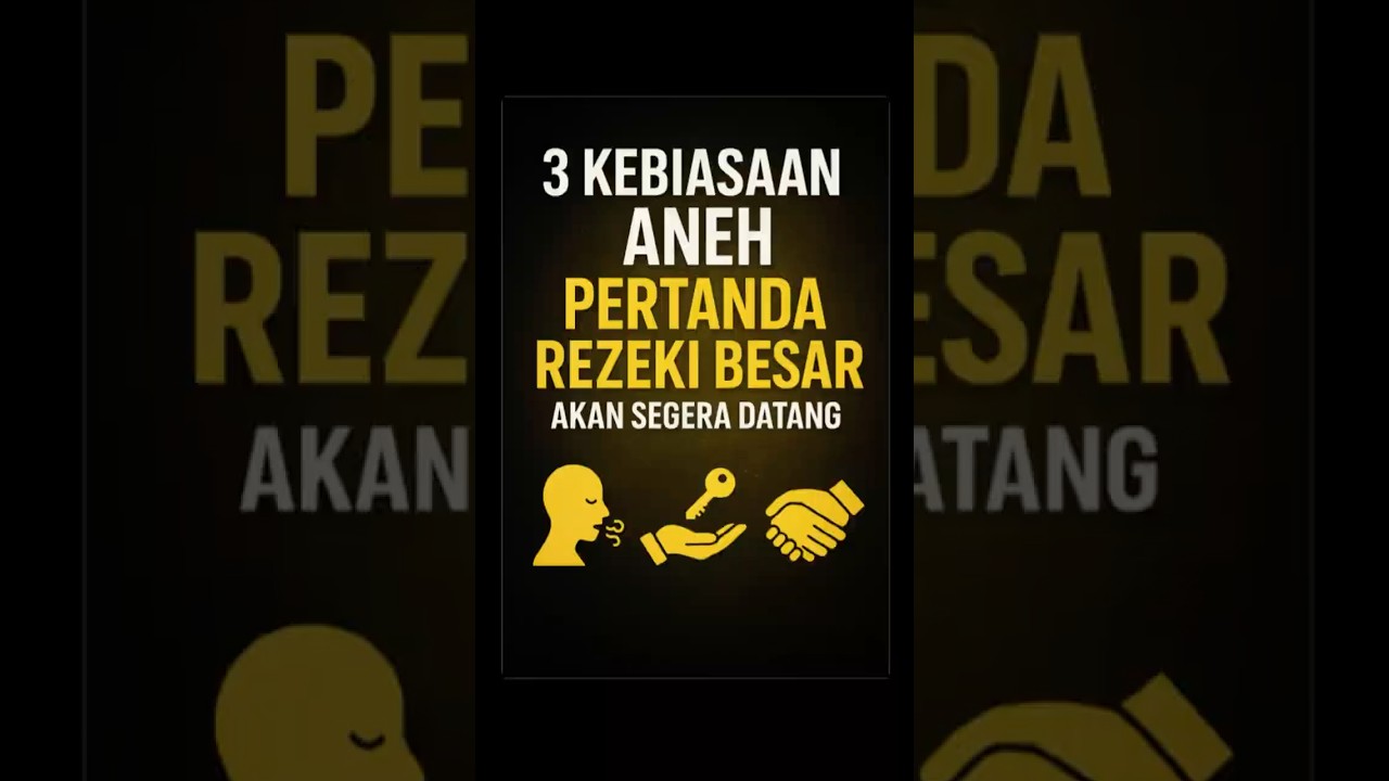 3 Kebiasaan Aneh Pertanda Rezeki Besar Akan Segera Datang