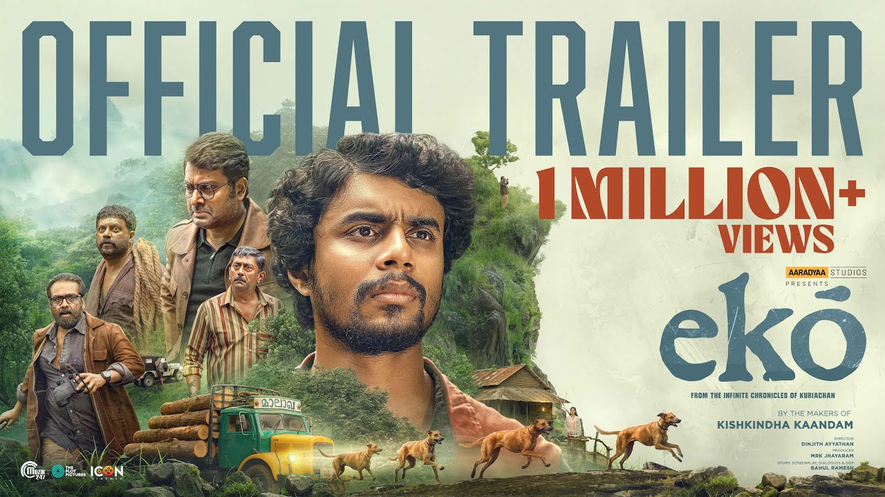 ekō - Malayalam Movie|Official Trailer| Sandeep Pradeep|Dinjith Ayyathan| Mujeeb Majeed|Bahul Ramesh