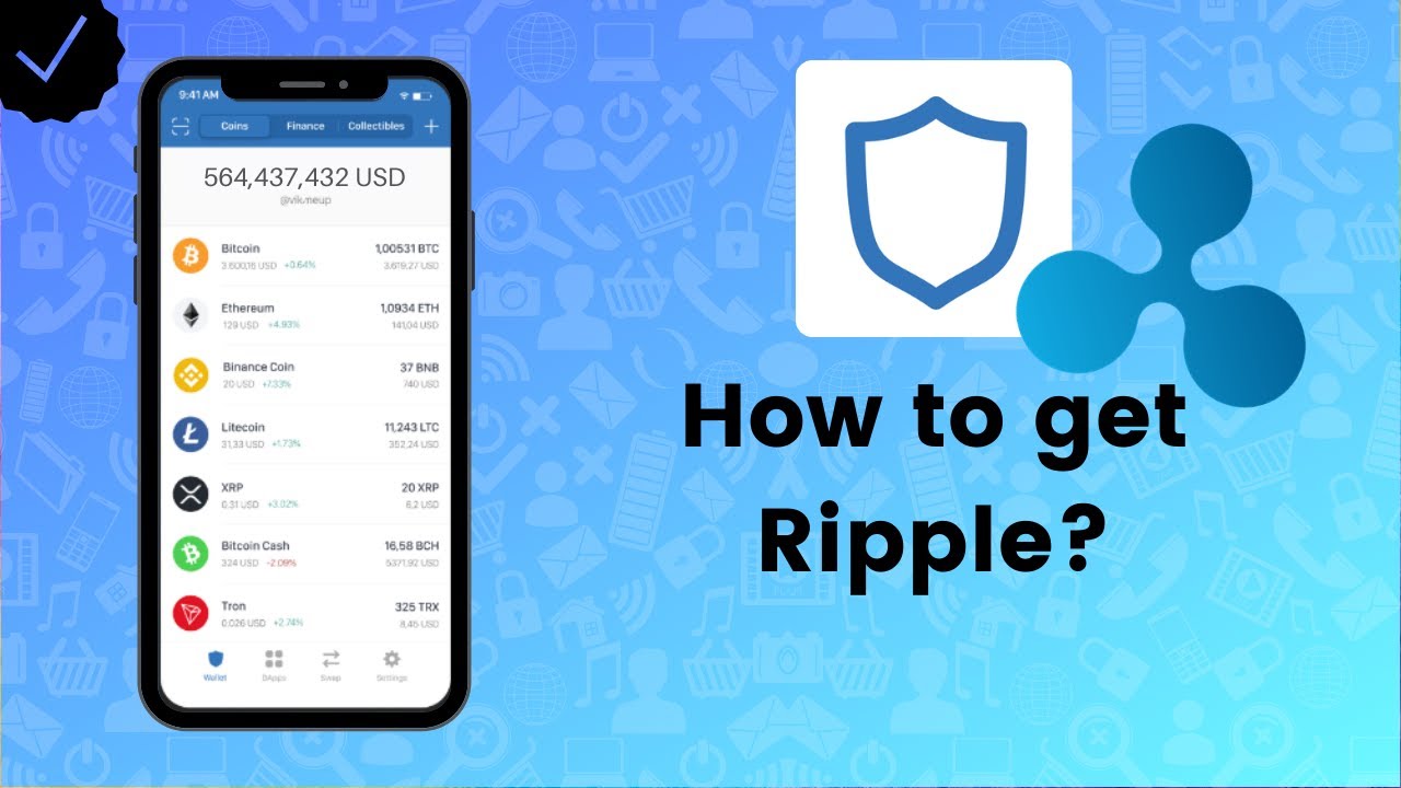 How to get Ripple on Trust Wallet? - Trust Wallet Tips