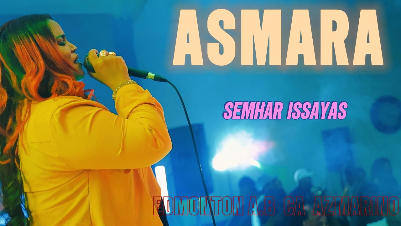 NEW ERITREAN CONCERT METEABITI ASMARA SEMHAR ISSAYAS(ASMERA)