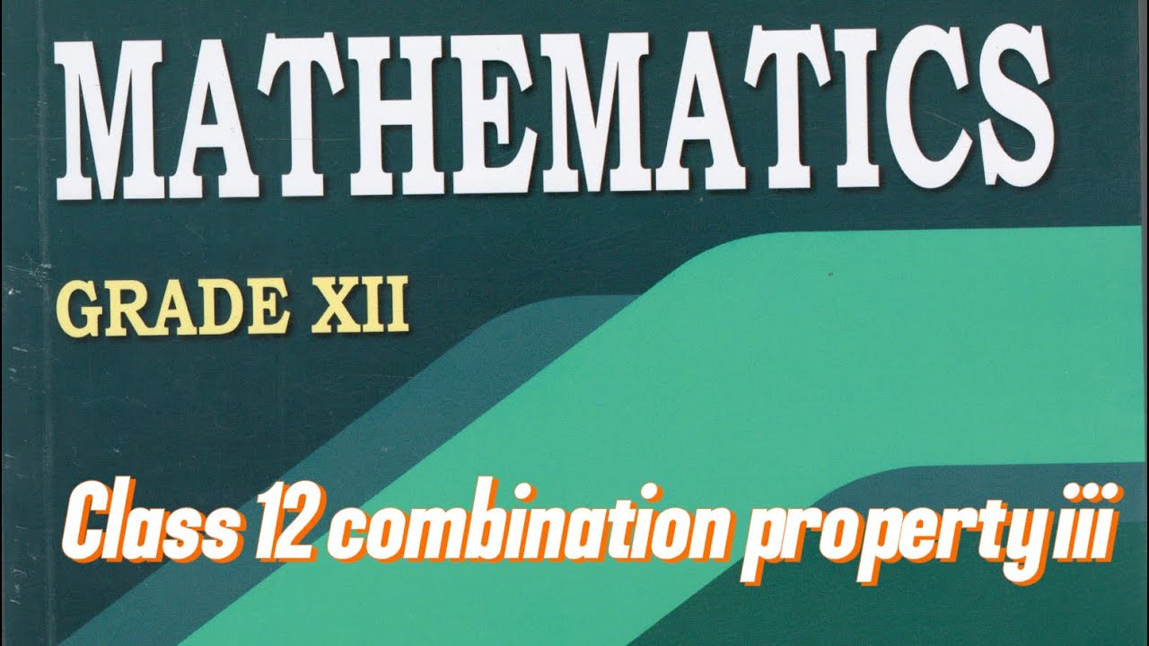 Class 12 property of combination