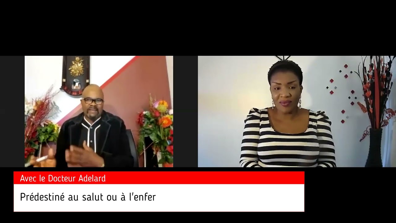 Prédestiné a l'enfer ou au salut (part 2) Méditons avec Safi et le docteur Adelard Ndaye