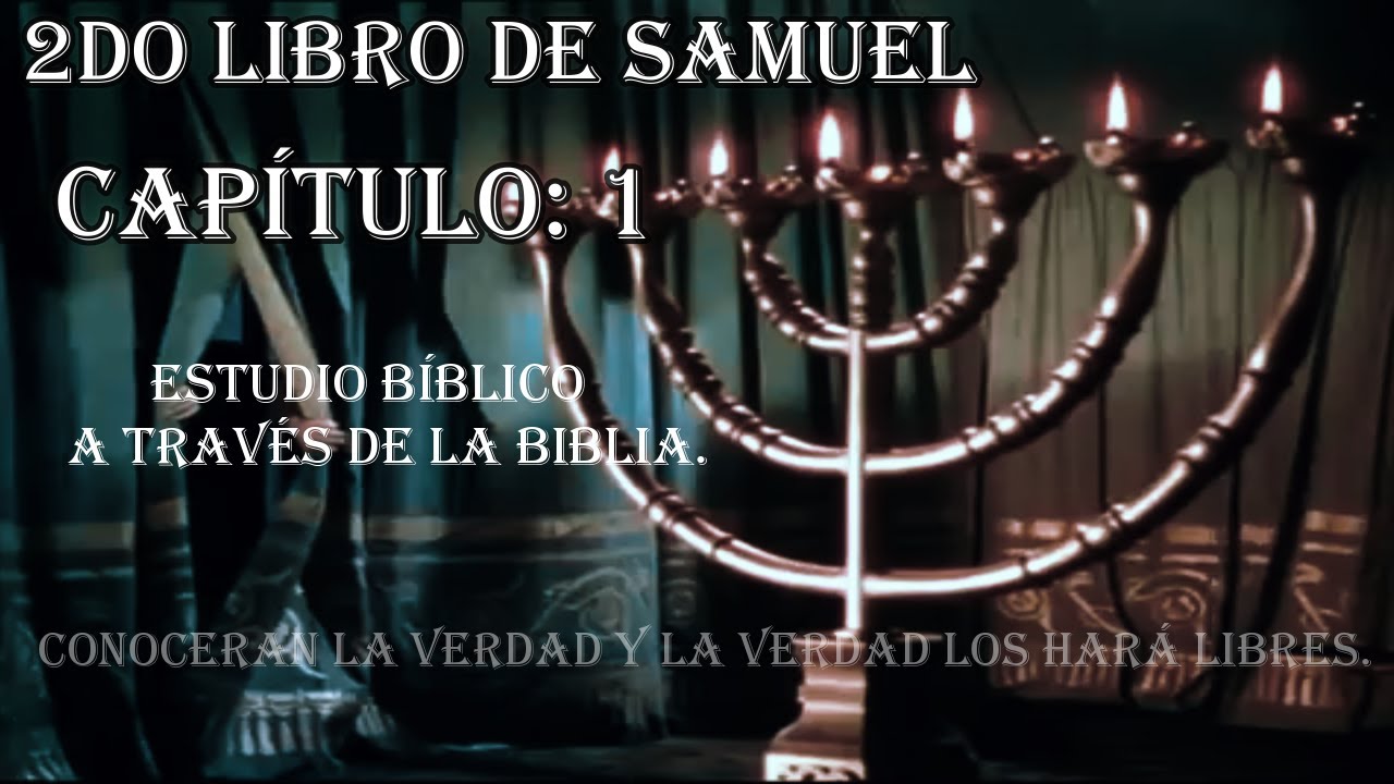 2DO LIBRO DE SAMUEL: 1  ESTUDIO BIBLICO