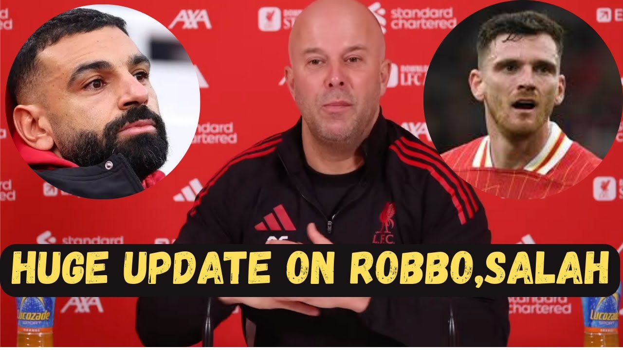 Slot Provides HUGE Update on Robertson & Salah’s Liverpool Future |Liverpool vs Burnely Preview