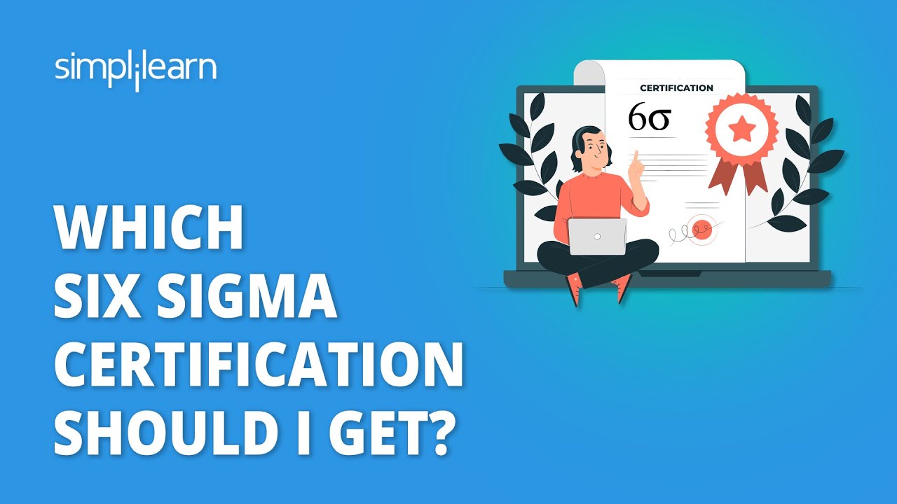 Какую сертификацию Six Sigma мне следует получить? | Лучшие программы сертификации Six Sigma | Si...