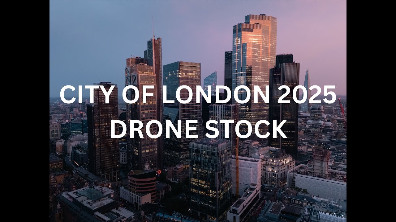 City of London - 2025 Drone Stock Footage - Night and Golden Hour