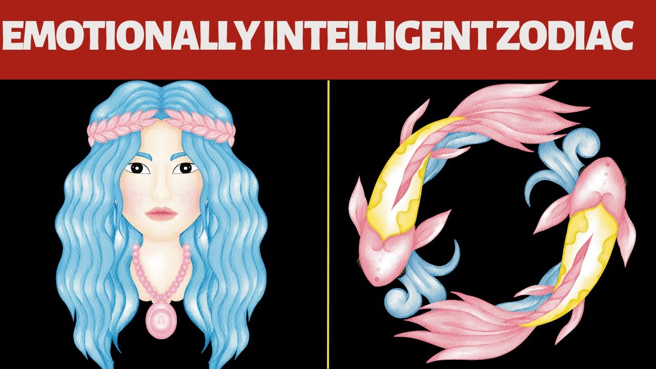 7 Most Emotionally Intelligent Zodiac Sign