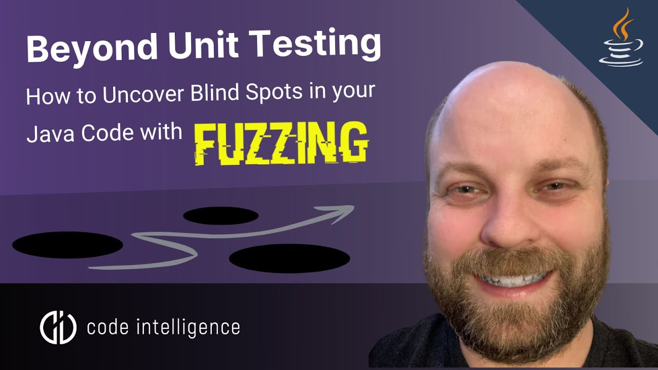 Going Beyond Unit Testing&nbsp;| How to Uncover Blind Spots in your Java Code with Fuzzing