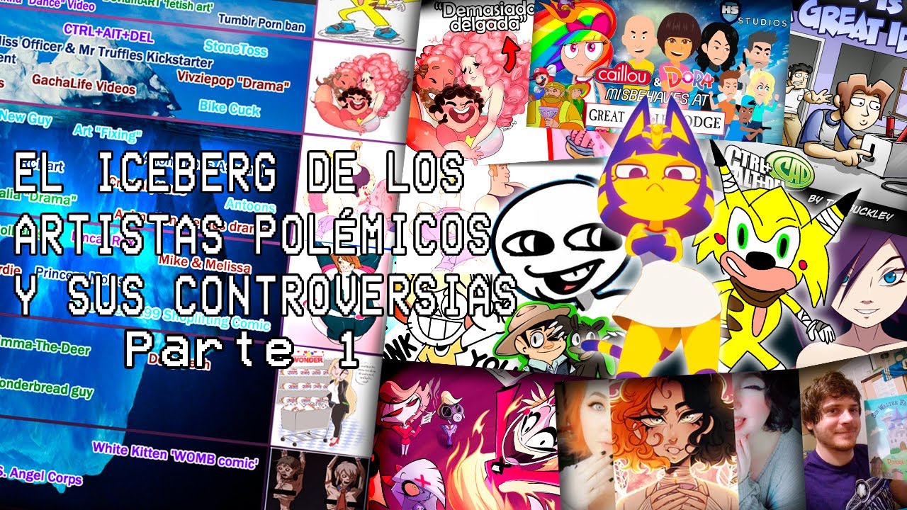ICEBERG DEL LOS ARTISTAS POLÉMICOS Y SUS CONTROVERSIAS - Parte (1/2) - Por FlashBack Channel