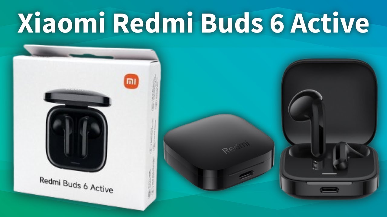 Xiaomi Redmi Buds 6 Active Unboxing and Quick Setup 2025