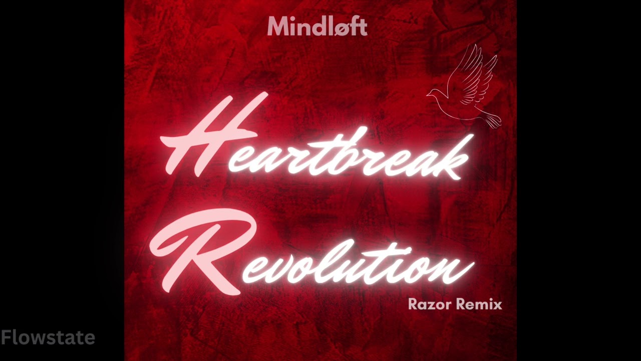 Mindløft - Heartbreak Revolution (Razor Remix)