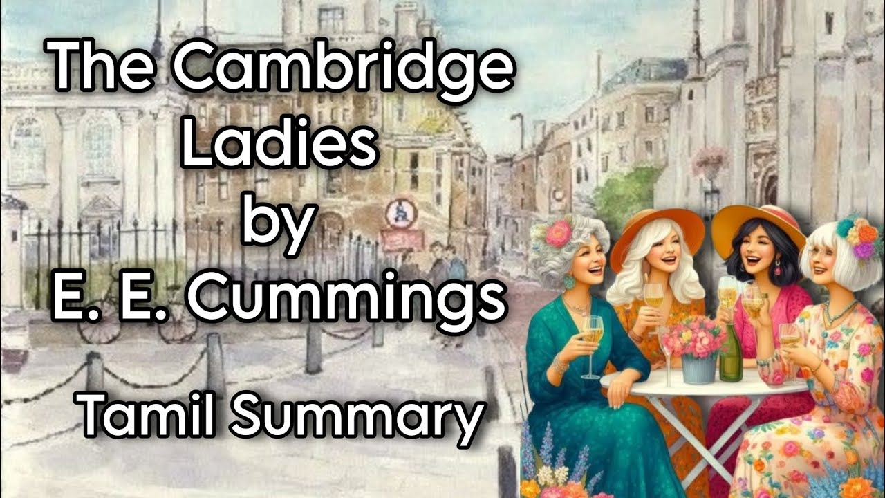 The Cambridge Ladies | E. E. Cummings | Tamil Summary | American Literature | MA English | MSU