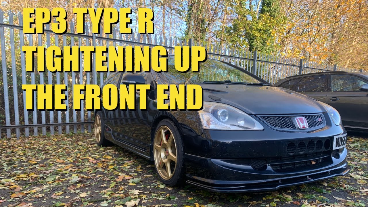 EP3 Type R K20 Tightening up the front end with new parts
