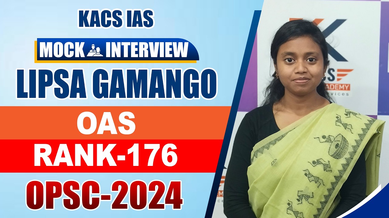 OPSC Topper | Lipsa Gamango | OCS Rank 176 | OPSC Result | OAS Topper