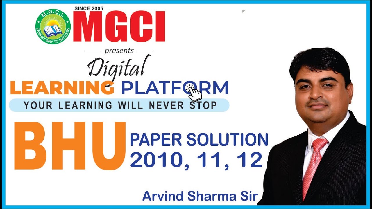 BHU PAPER SOLUTION :: 2010, 11, 12 AGRICULTURE  | MGCI INDORE | ARVIND SIR