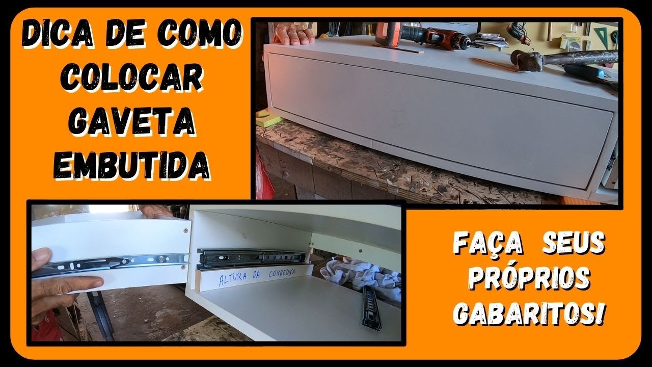 GABARITO FÁCIL DEMAIS PARA COLOCAR GAVETAS EMBUTIDAS - DIY