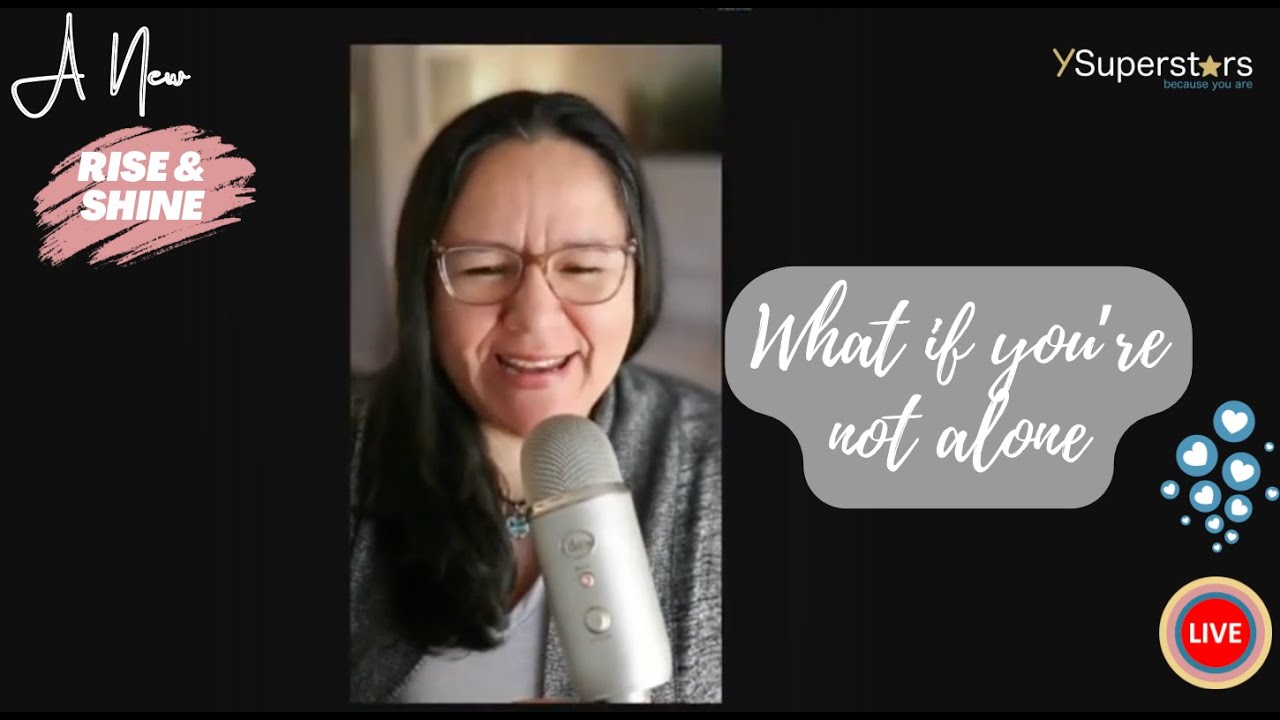 What if you'e not alone