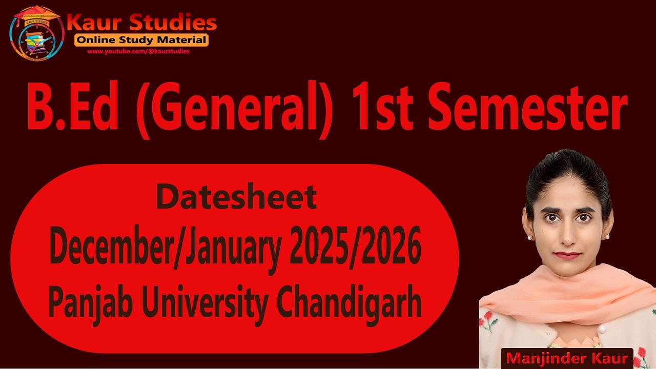 Datesheet B.Ed 1st Semester December/January 2025-2026 Panjab University Chandigarh