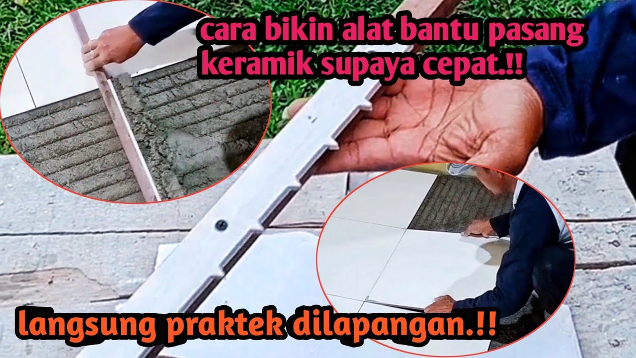 cara bikin alat bantu pasang keramik//cara membuat mal perata adukan pasang keramik