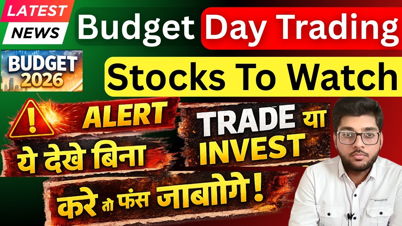 1 Feb, 26 Budget Day Trading Strategy With New Rules 🔥 Stocks To Watch &  Market Impact | New Tax