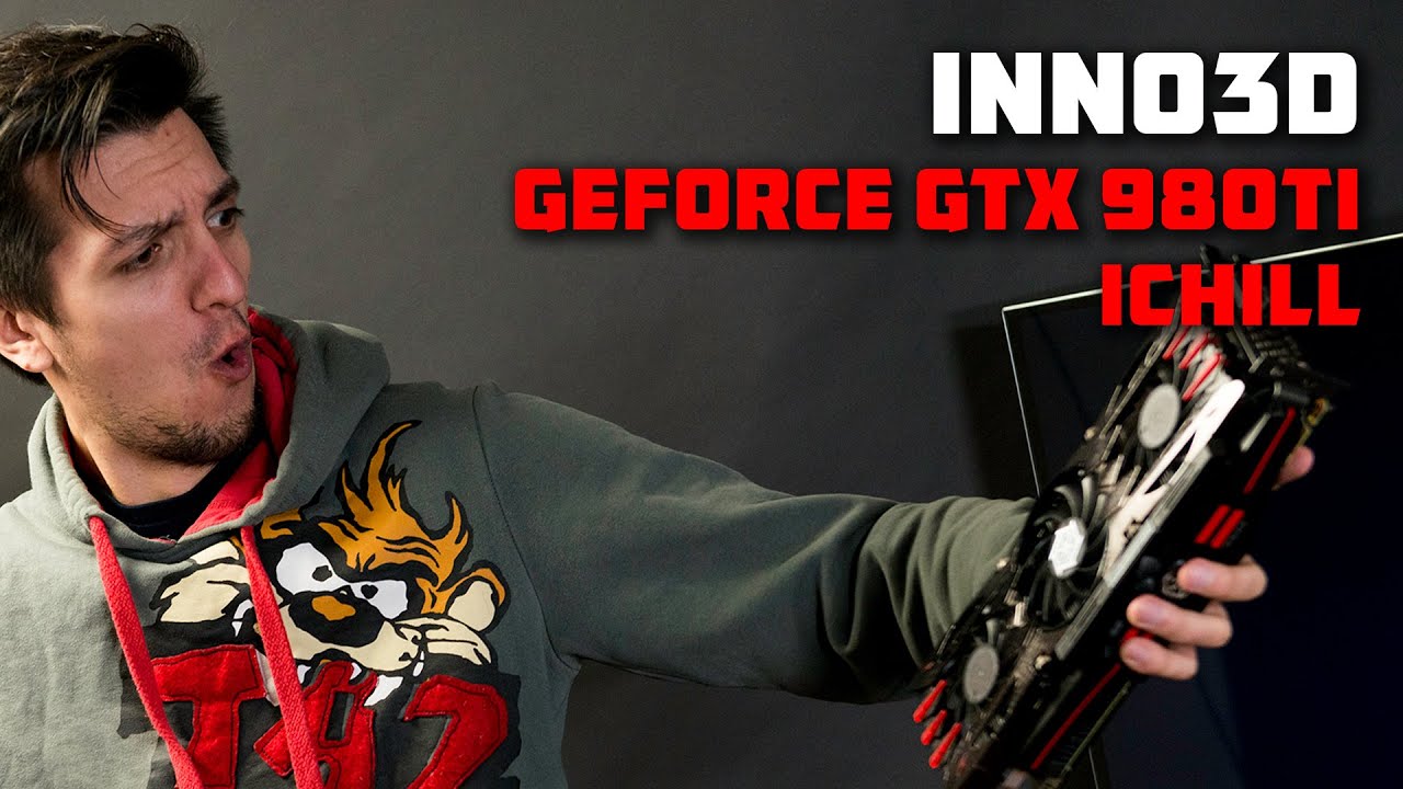 Видеокарта Inno3D GTX 980Ti iChill: на максимальной скорости