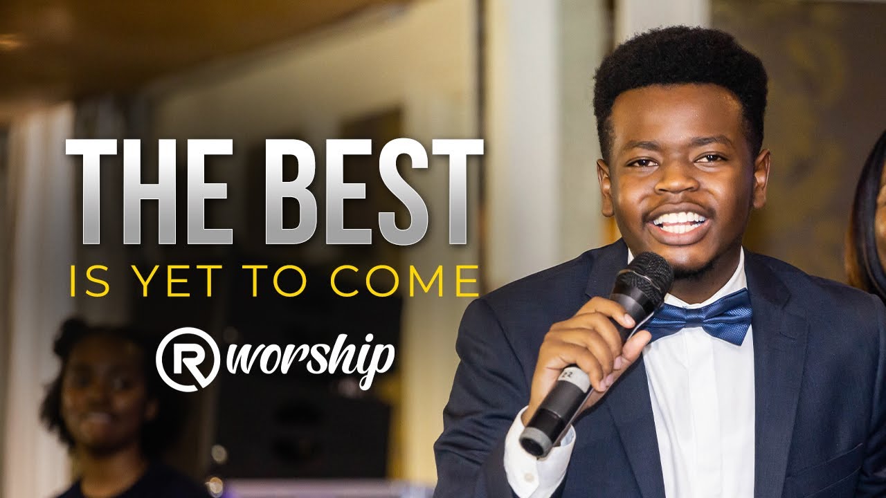 The Best Is Yet To Come (R-Worship)