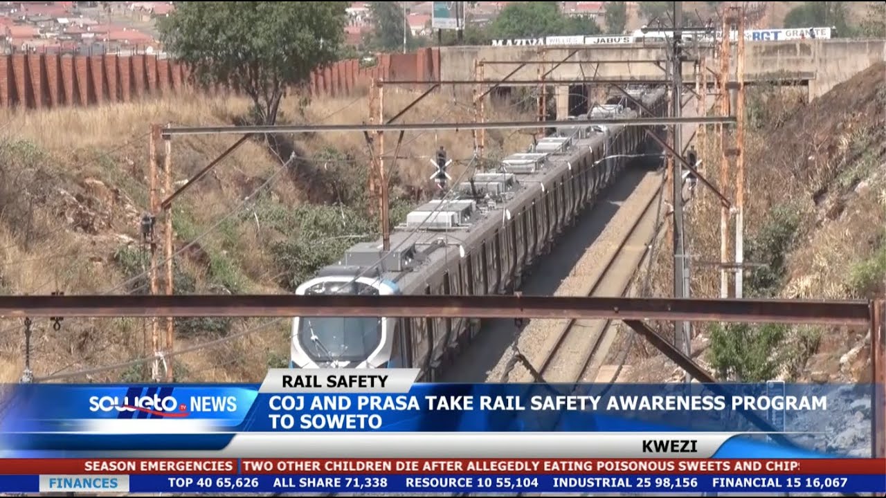 SOWETO TV NEWS | COJ AND PRASA TAKE RAIL SAFETY AWARENESS PROGRAM TO SOWETO